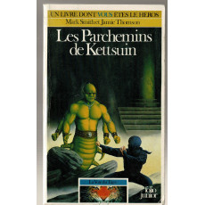 372 - Les Parchemins de Kettsuin (Un livre dont vous êtes le Héros - Gallimard)