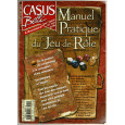 Casus Belli N° 25 Hors-Série - Manuel Pratique du Jeu de Rôle (magazine de jeux de rôle) 007
