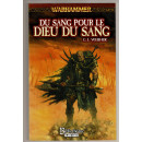 Du sang pour le Dieu du Sang (roman Warhammer en VF)