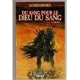 Du sang pour le Dieu du Sang (roman Warhammer en VF) 002