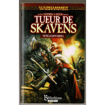 Gotrek & Felix - Tueur de Skavens (roman Warhammer en VF)