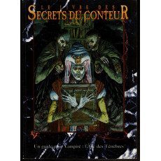Le Livre des Secrets du Conteur (jdr Vampire L'Age des Ténèbres en VF)