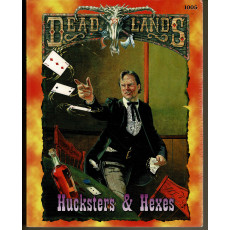 Deadlands - Hucksters & Hexes (jdr de Pinnacle Entertainment Group en VO)