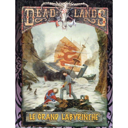 Le Grand Labyrinthe (jdr Deadlands en VF) 001
