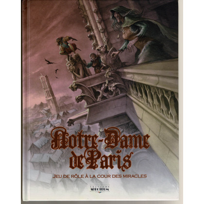 Notre-Dame de Paris - Jeu de Rôle à la Cour des Miracles (jdr des éditions Spectrum en VF) 001