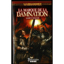 La Marque de la Damnation (roman Warhammer en VF)