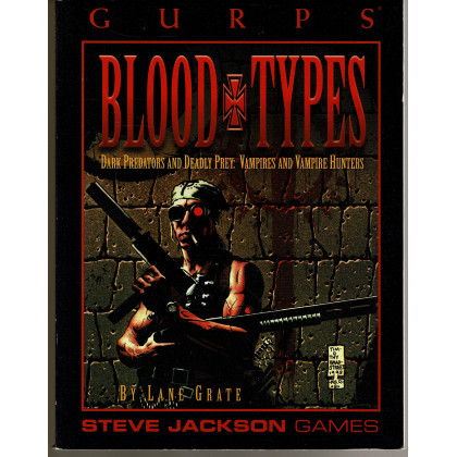 Gurps 2 - Blood Types (jdr de Steve Jackson Games en VO) 001