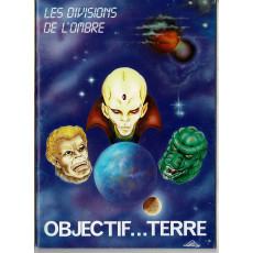 Les Divisions de l'Ombre - Objectif...Terre (jdr des éditions Flamberge en VF)