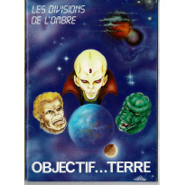Les Divisions de l'Ombre - Objectif...Terre (jdr des éditions Flamberge en VF)
