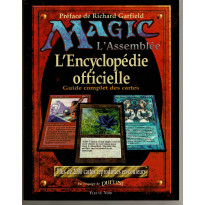 Magic L'Assemblée - L'Encyclopédie officielle (jeu de cartes de Wizards of the Coast en VF)