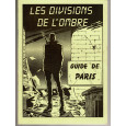 Les Divisions de l'Ombre - Guide de Paris (jdr de Flamberge en VF) 002