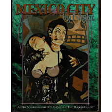 Mexico City by Night (jdr Vampire The Masquerade en VO)