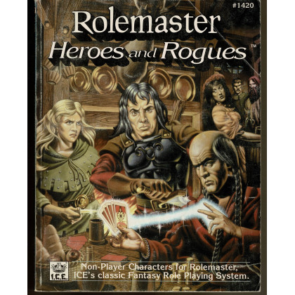 Rolemaster - Heroes and Rogues (jdr d'Iron Crown Enterprises en VO) 002