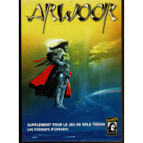 Thoan Les Faiseurs d'Univers - Arwoor (jdr de Jeux Descartes en VF)