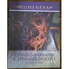Numenéra - Conseils narratifs & Etranges époques (jdr de Black Book Editions en VF)