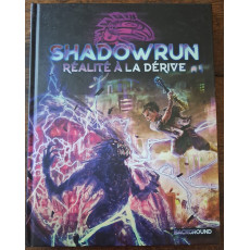 Shadowrun 6 - Réalité à la dérive (jdr de Black Book Editions en VF)