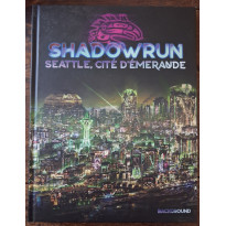 Shadowrun 6 - Seattle, cité d'Emeraude (jdr de Black Book Editions en VF)