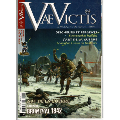 Vae Victis N° 104 (Le Magazine du Jeu d'Histoire) 005