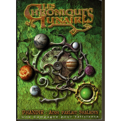 Les Chroniques Lunaires - Phandir : ainsi parlait Shaladin (jdr Talislanta des Ludopathes en VF) 002