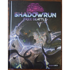 Shadowrun 6 - Free Seattle (jdr de Black Book Editions en VF)