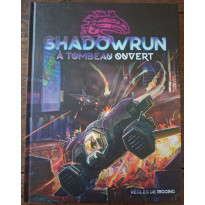 Shadowrun 6 - A Tombeau ouvert (jdr de Black Book Editions en VF)