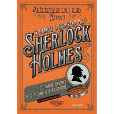 Le Carnet d'enquêtes de Sherlock Holmes (jeu d'enquêtes d'Hachette en VF)