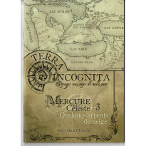 Le Mercure Céleste 3 - Quelques arpents de neige (jdr Terra Incognita des XII Singes en VF) 001