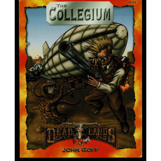 Deadlands - The Collegium (jdr de Pinnacle Entertainment Group en VO)