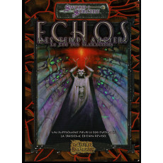 Echos des Temps Anciens - Le Legs des Slaraciens (jdr Sword & Sorcery - Les Terres Balafrées en VF)