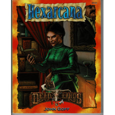 Deadlands - Hexarcana (jdr de Pinnacle Entertainment Group en VO)