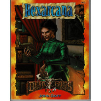 Deadlands - Hexarcana (jdr de Pinnacle Entertainment Group en VO)