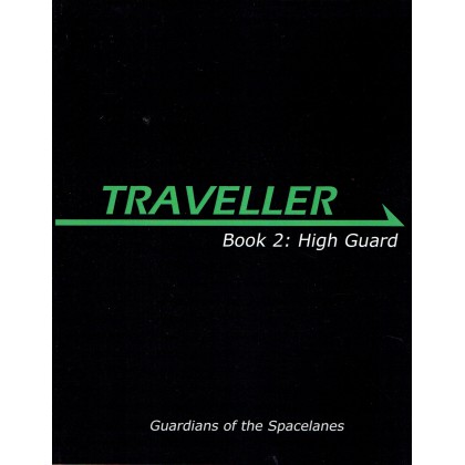 Book 2: High Guard - Guardians of the Spacelanes (Traveller RPG en VO) 001