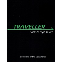 Book 2: High Guard - Guardians of the Spacelanes (Traveller RPG en VO)