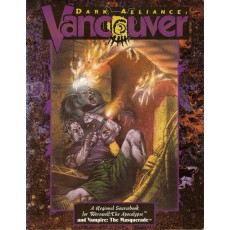 Dark Alliance Vancouver (Werewolf The Apocalypse en VO)