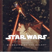 Starships of the Galaxy (Star Wars RPG Saga d20 System en VO)