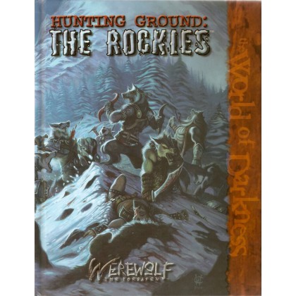 Hunting Ground - The Rockies  (Werewolf The Forsaken en VO)