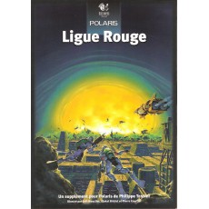 Ligue Rouge (jeu de rôle Polaris 1ère édition)