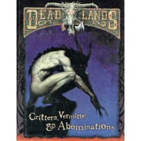 Critters, Vermine & Abominations (jdr Deadlands en VF)