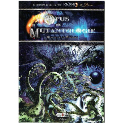 Opus de Mutantologie (jdr Kaïsho La Révolte en VF) 001