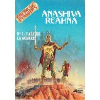 Anashiva Reahna n° 1 - L'Art de la Guerre (jdr Empires & Dynasties)