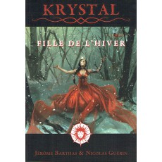 Krystal - Fille de l'Hiver (jdr Collection Intégrales XII Singes)