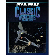 Classic Adventures - Volume Five (jdr Star Wars D6 en VO)