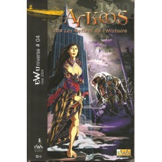 Arkeos 04 - Les Reflets de l'Histoire (campagne Pulp EWSystem en VF)