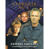 Friends and Foes - Stargate Season Two (jdr Stargate SG1 en VO)