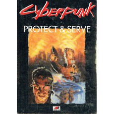 Protect & Serve (jdr Cyberpunk 1ère édition en VF)