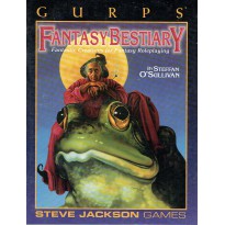 Fantasy Bestiary - Fantastic Creatures for Fantasy RPG (jdr GURPS 3ème édition VO)