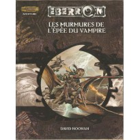 Eberron - Les Murmures de l'Epée du Vampire (jdr Dungeons &Dragons 3.5)
