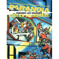 Pressez les Oranges (jdr Paranoia en VF)