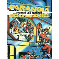 Pressez les Oranges (jdr Paranoia en VF)