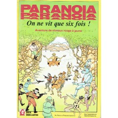 On ne vit que six fois ! (jdr Paranoia en VF)